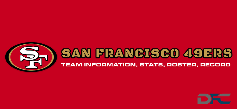 San Francisco 49ers Team Stats, Roster, Schedule