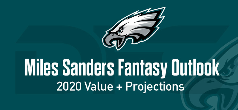 Miles Sanders Fantasy Outlook, Value, Projections 2020